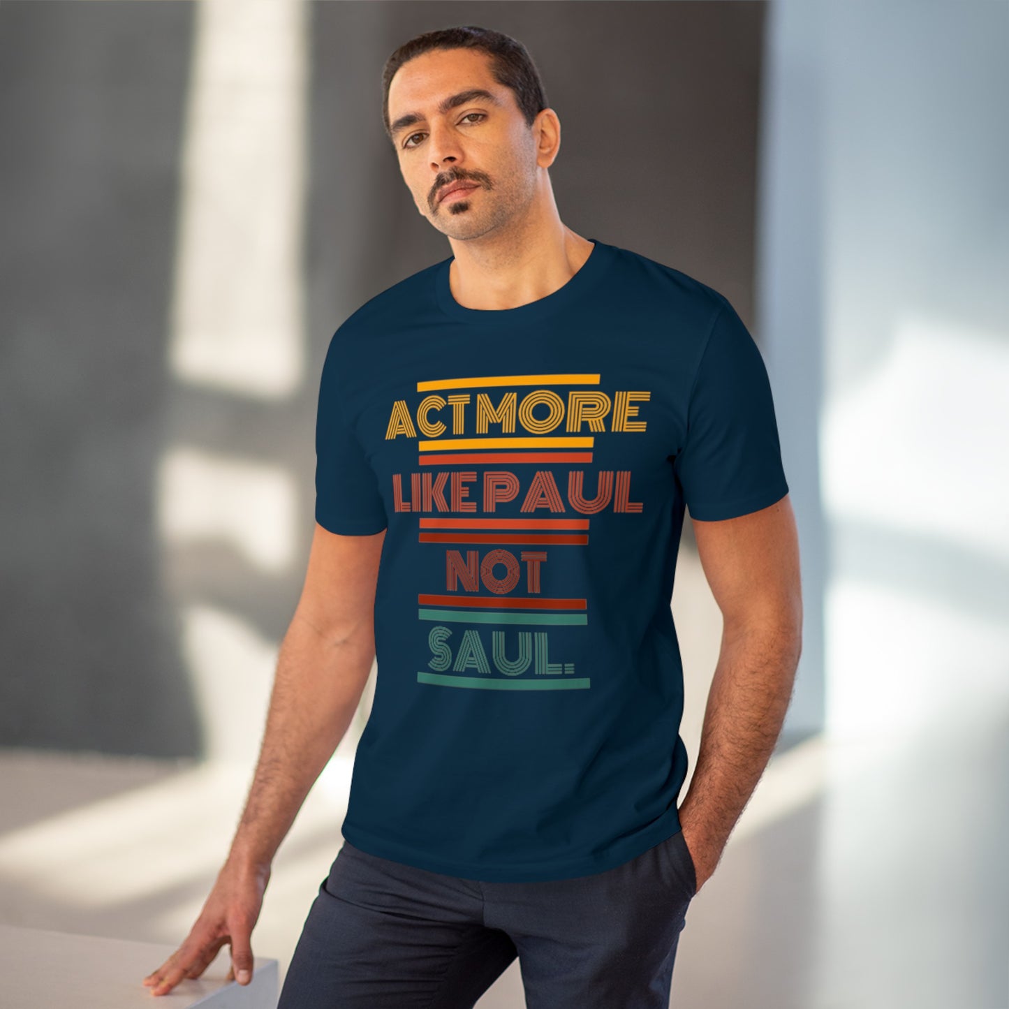 Be Paul, Not Saul Tee.