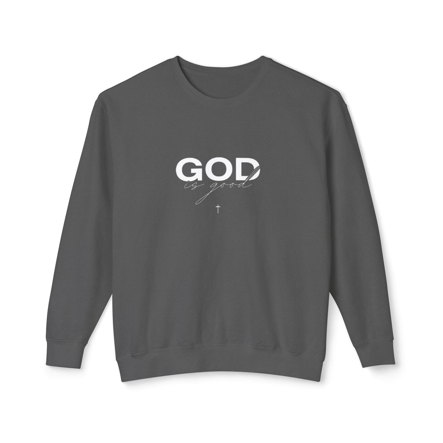 God is Sweatshirt.