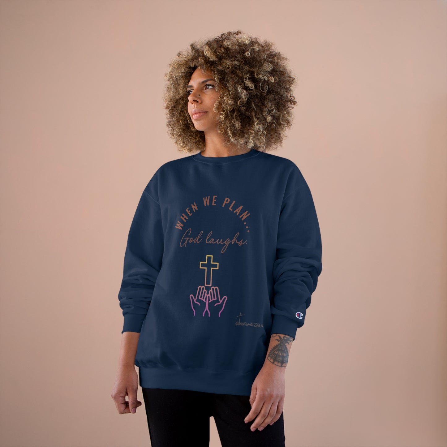 God Laughs Champion Sweatshirt.