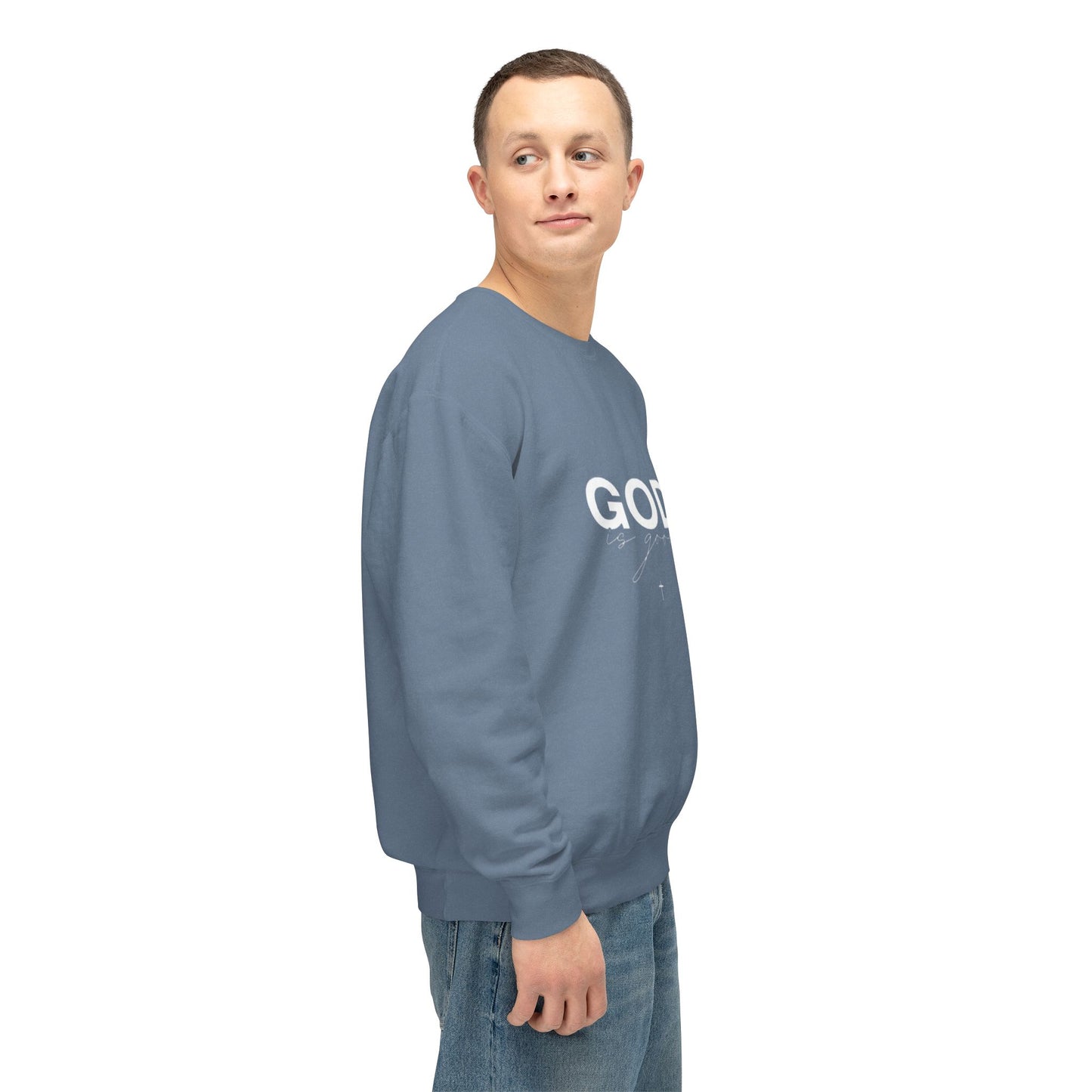 God is Sweatshirt.