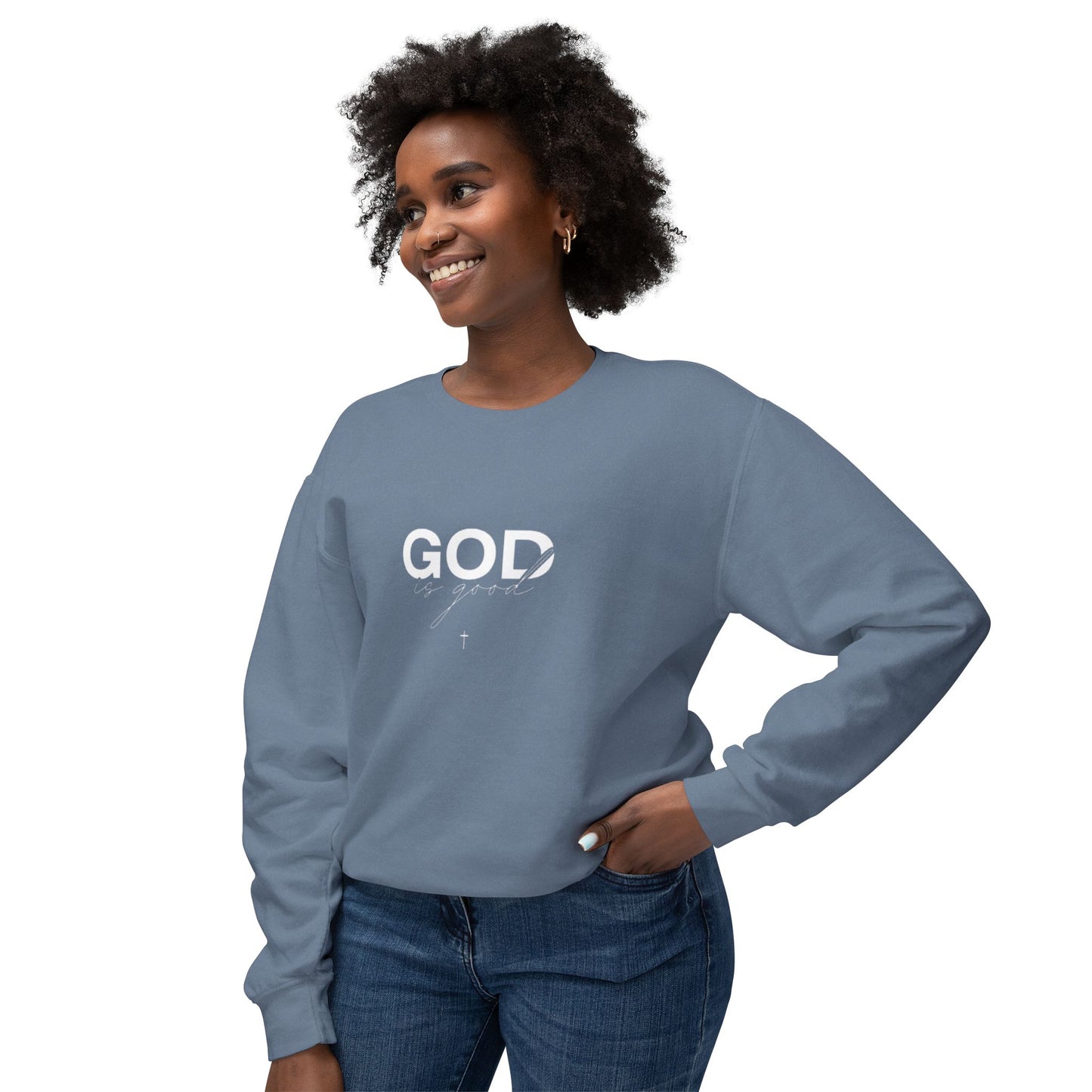 God is Sweatshirt.