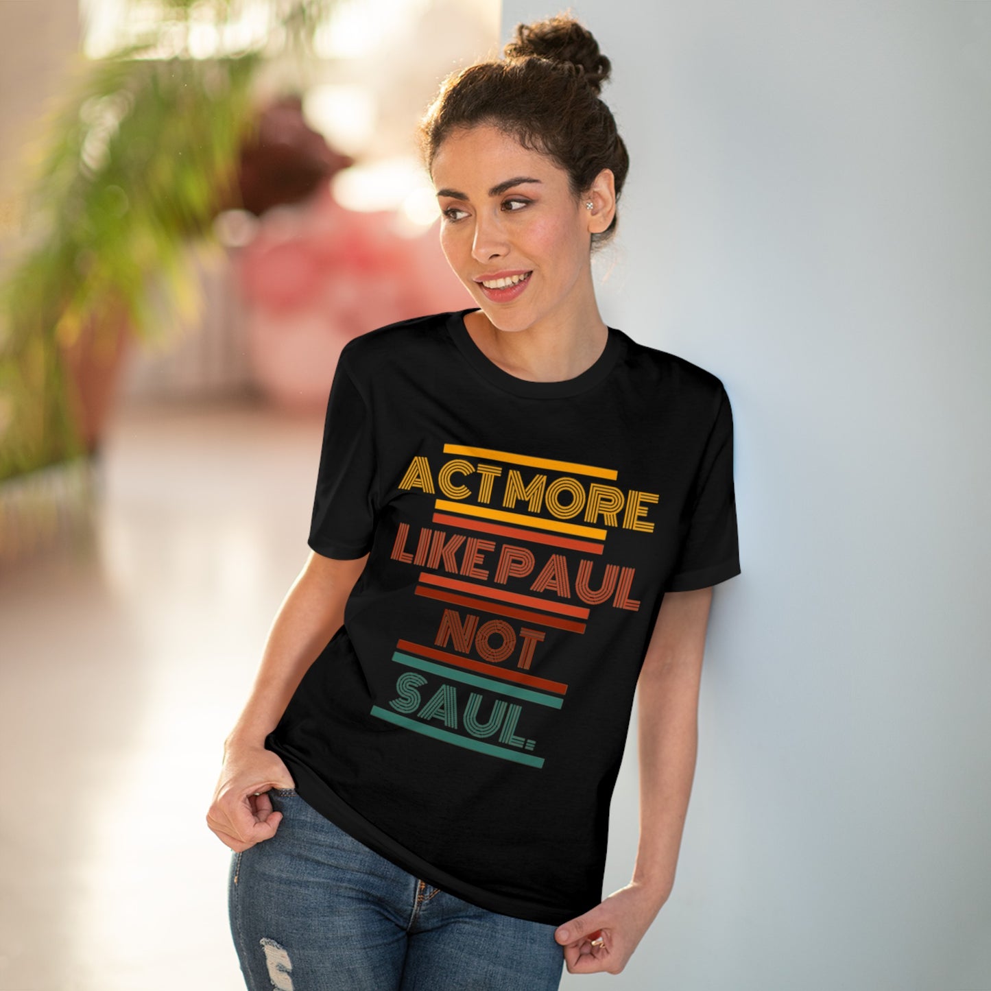 Be Paul, Not Saul Tee.
