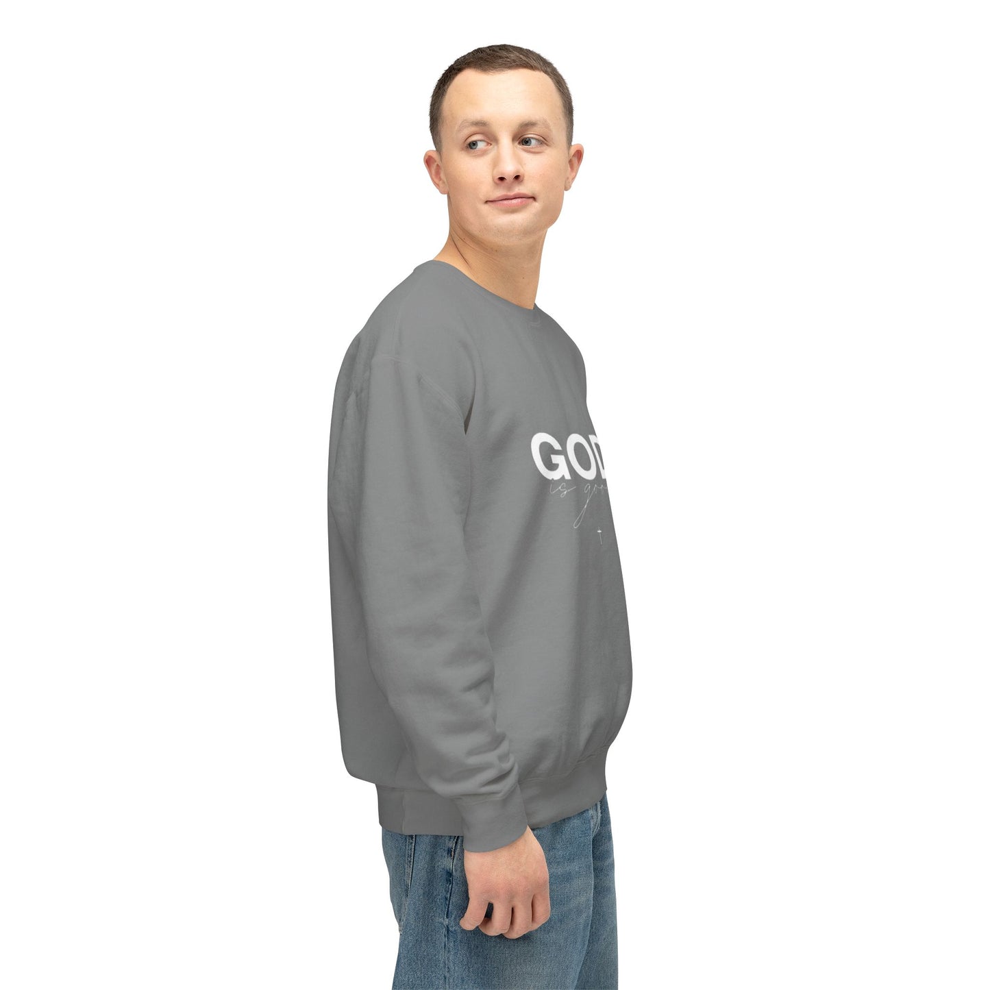 God is Sweatshirt.
