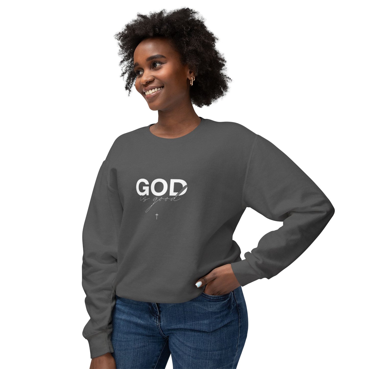 God is Sweatshirt.