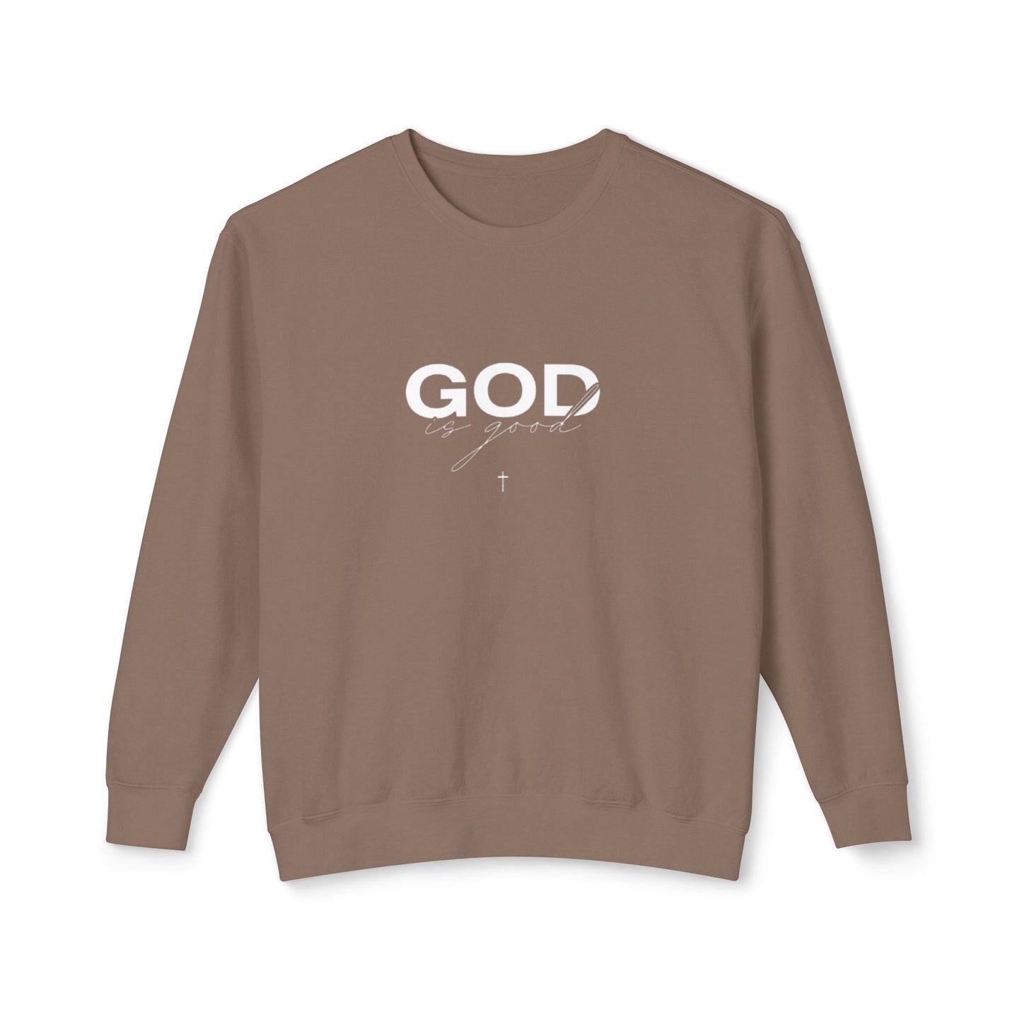 God is Sweatshirt.