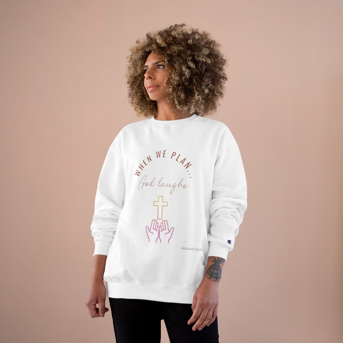 God Laughs Champion Sweatshirt.
