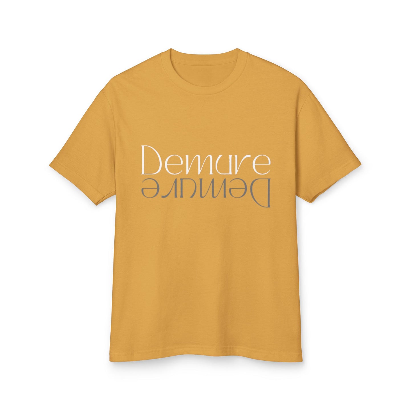 Demure Tee.