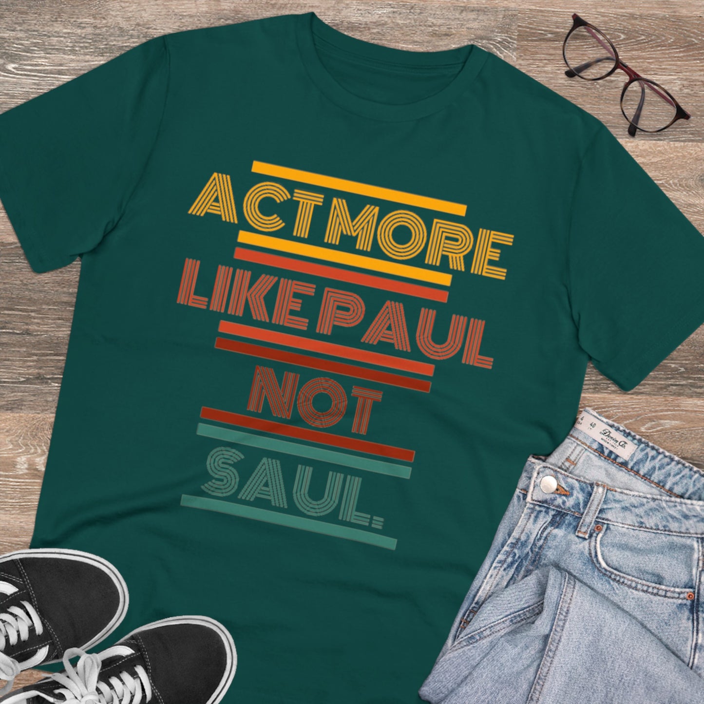 Be Paul, Not Saul Tee.