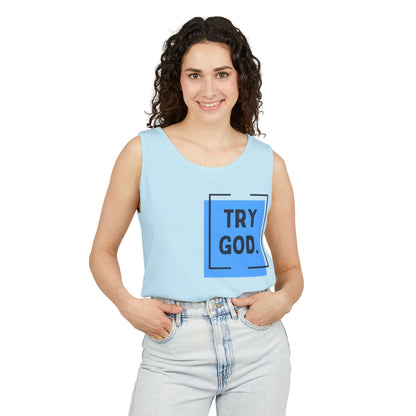 Try God Tank.