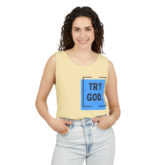 Try God Tank.