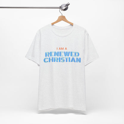 Renewed Christian Unisex Tee.