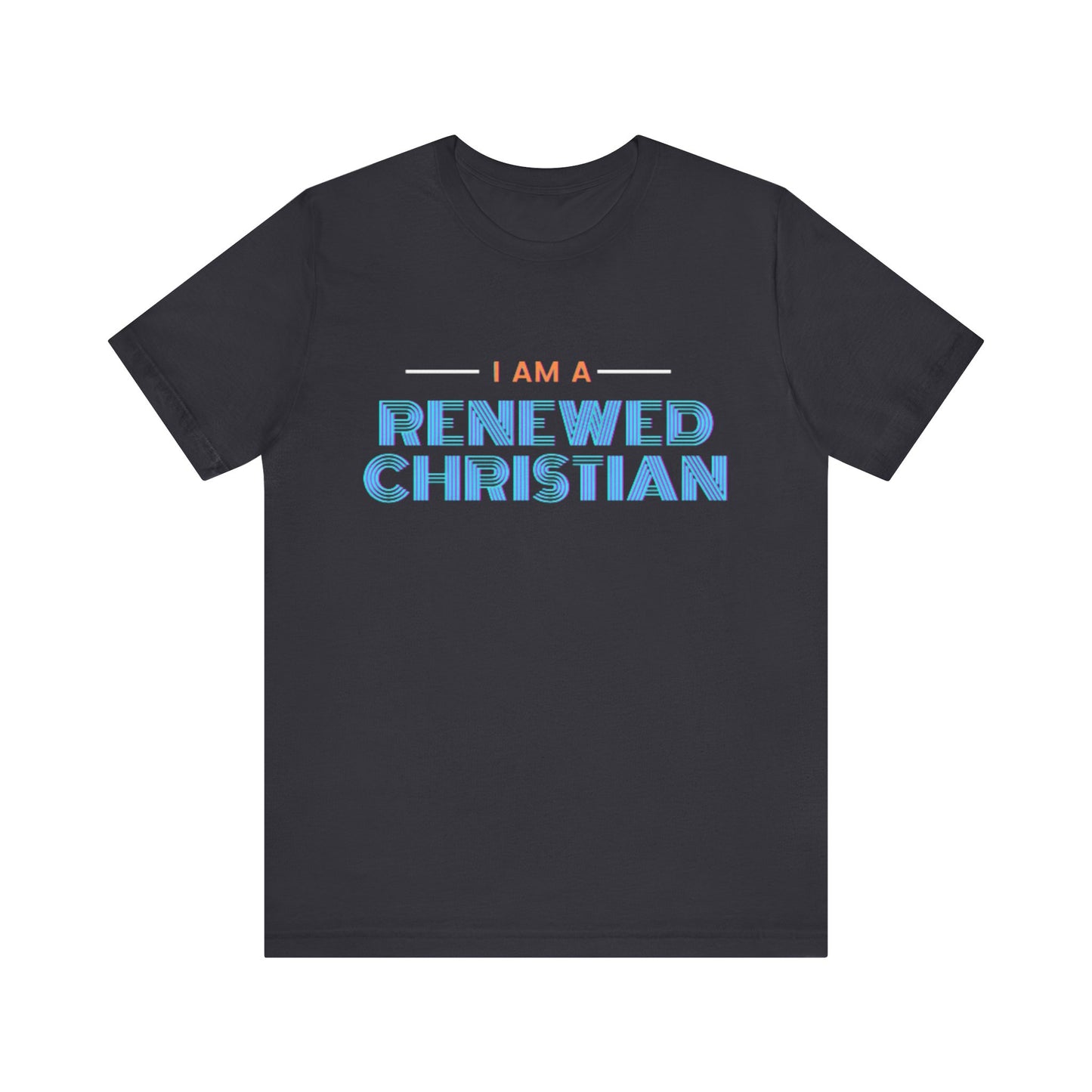 Renewed Christian Unisex Tee.