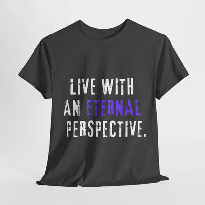 Eternal Perspective Tee