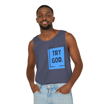 Try God Tank.