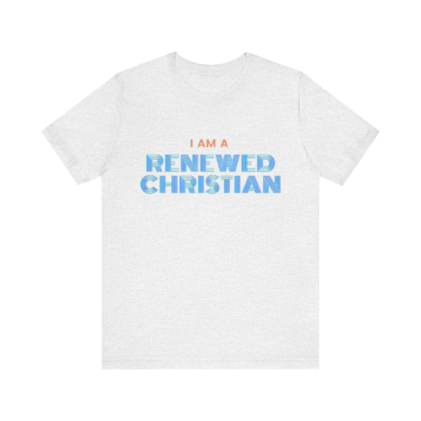 Renewed Christian Unisex Tee.