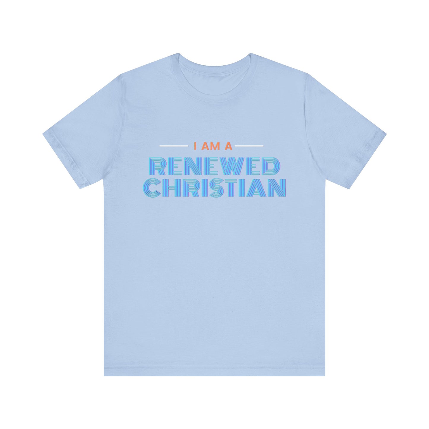 Renewed Christian Unisex Tee.