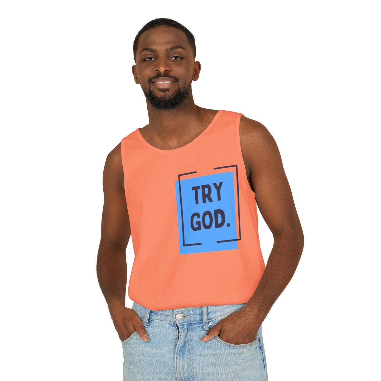 Try God Tank.