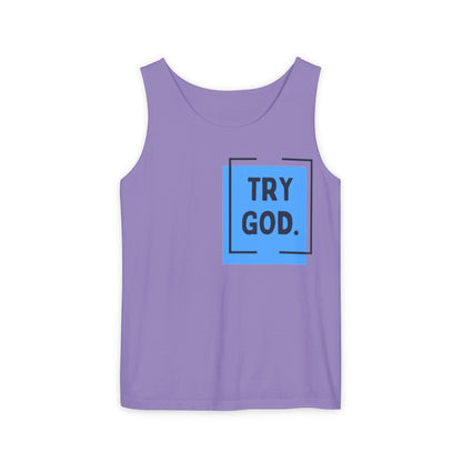 Try God Tank.