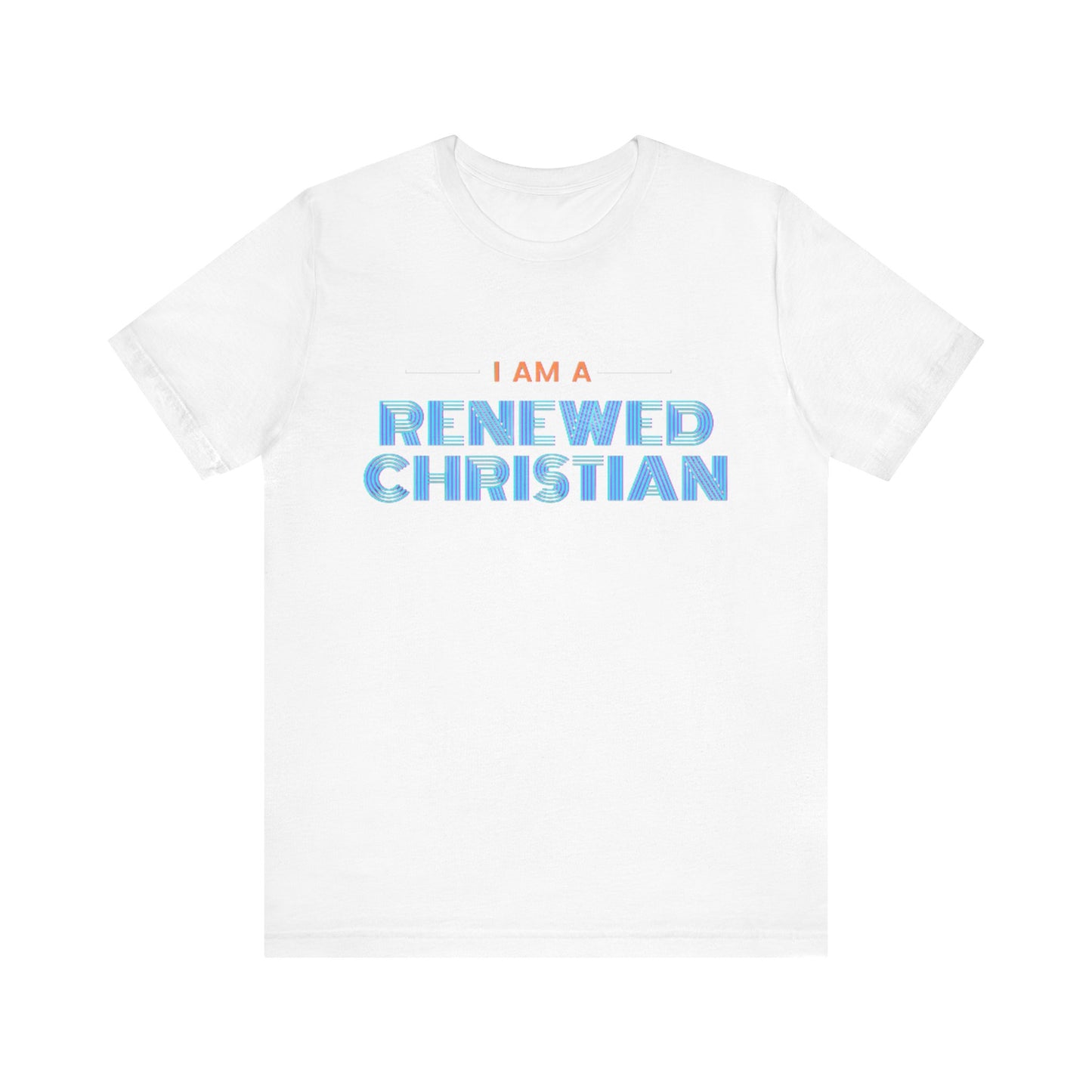 Renewed Christian Unisex Tee.