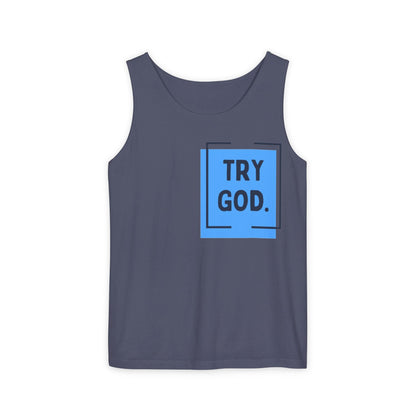 Try God Tank.