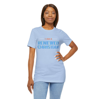 Renewed Christian Unisex Tee.