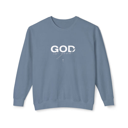 God is Sweatshirt.