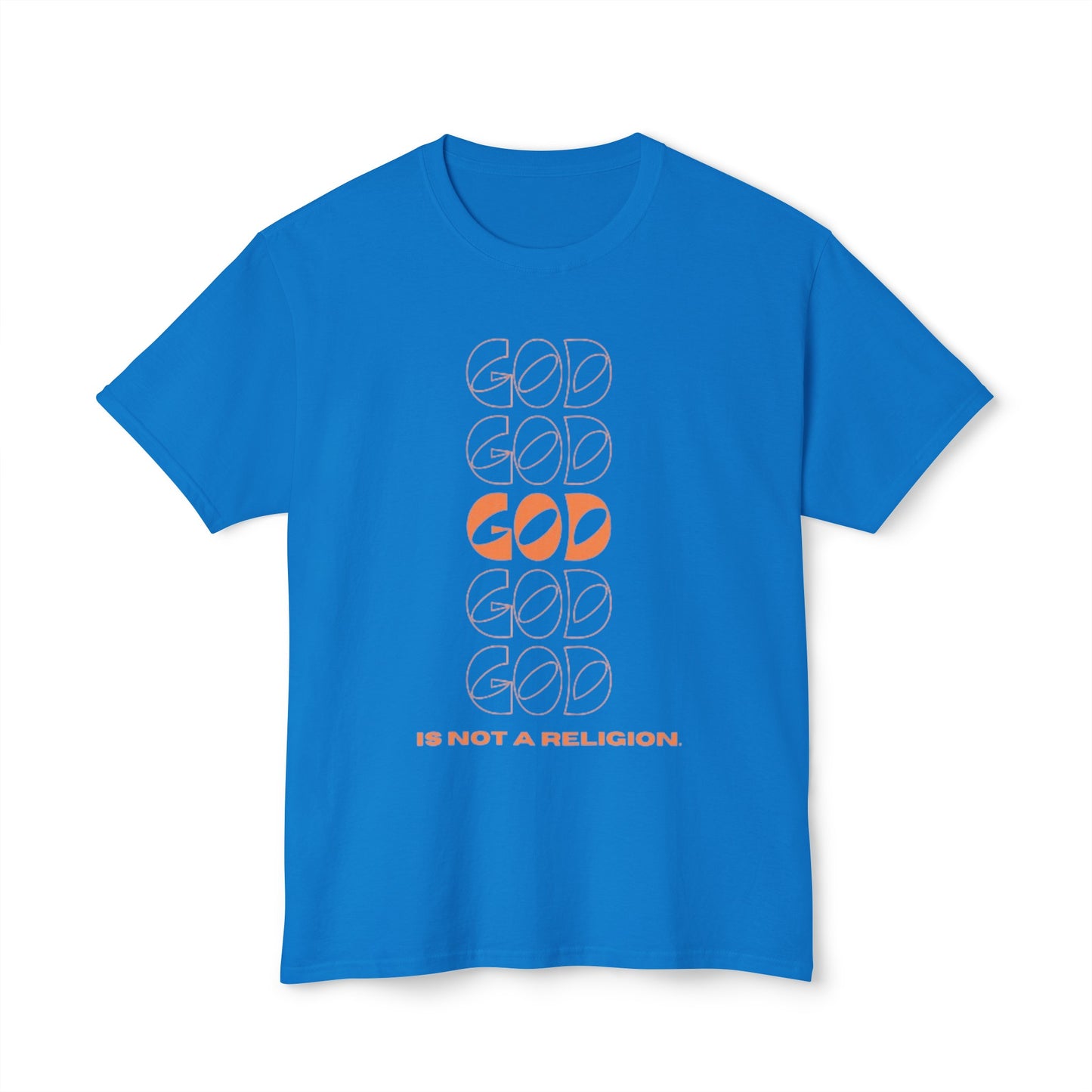 God is NOT a Religion Cotton™ T-shirt.