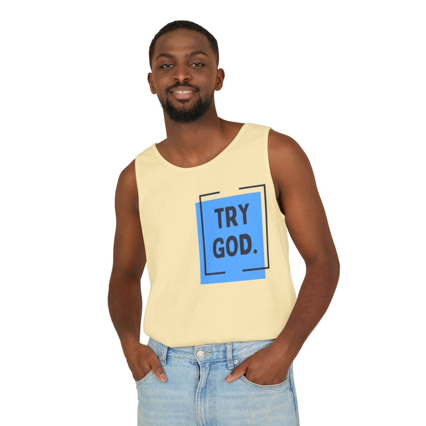 Try God Tank.