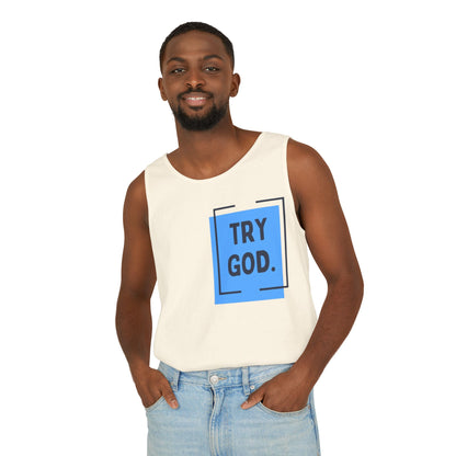 Try God Tank.