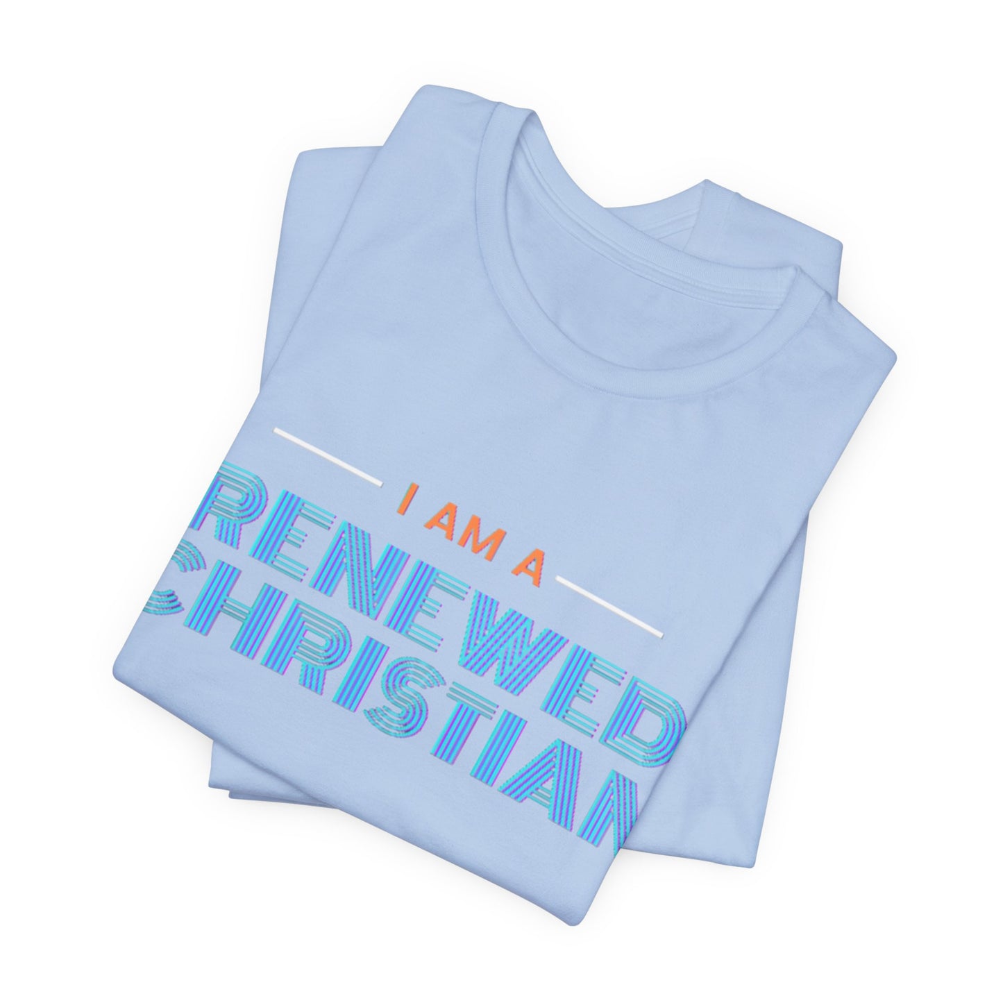 Renewed Christian Unisex Tee.